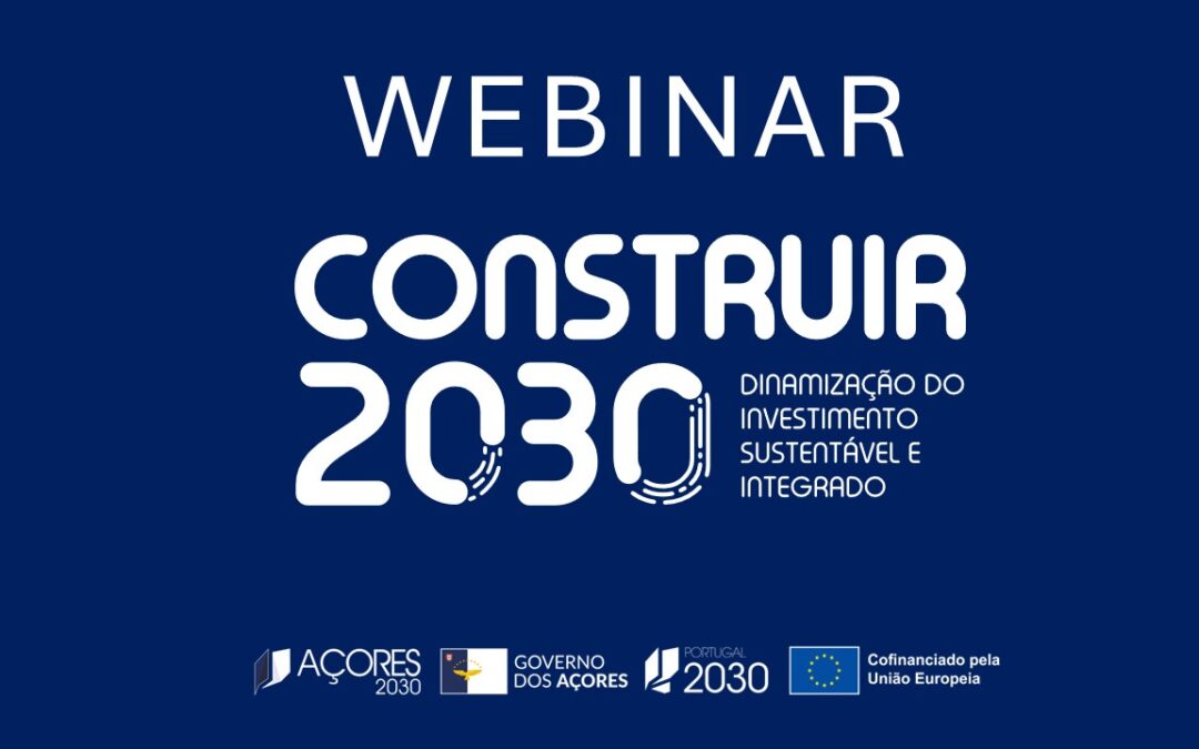 DR Competitividade e Empreendedorismo promove webinar de apresentação de novo aviso Construir 2030 – Pequenos Negócios
