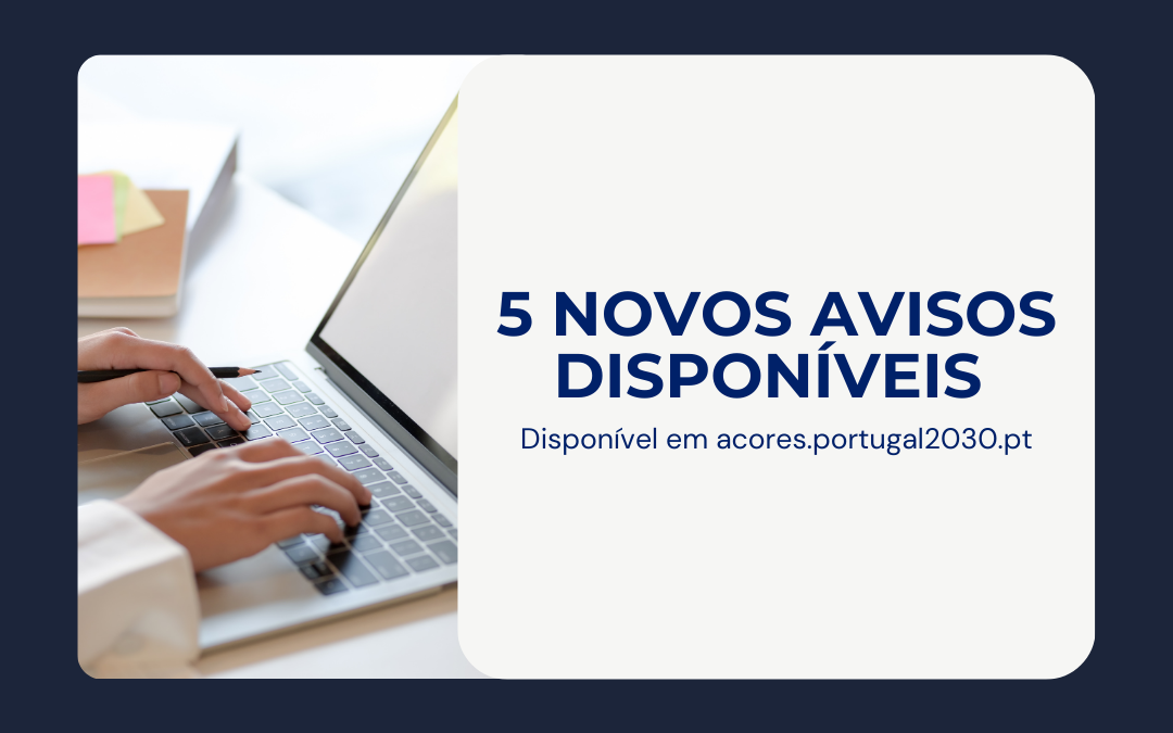 Açores 2030 lança cinco novos avisos com investimento em áreas sociais, emprego, turismo e ambiente
