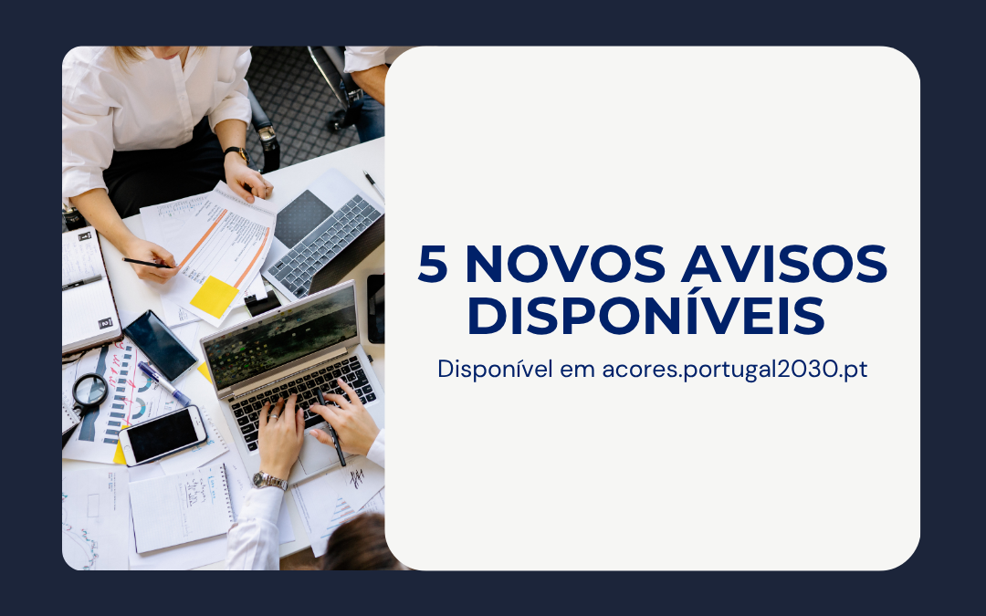 Açores 2030 lança novos avisos de candidatura nas áreas do ambiente, proteção civil e qualificação profissional