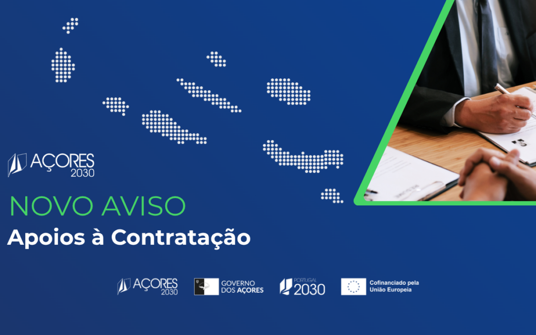 Novo aviso do Açores 2030 apoia criação de emprego na Região